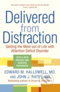 Kniha: Delivered from Distraction (Edward M. Hallowell a John J. Ratey). Sheldon Press, 2023