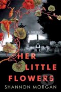 Kniha: Her Little Flowers (Shannon Morgan). Kensington Publishing Corporation, 2023