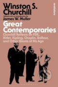 Kniha: Great Contemporaries (Sir Sir Winston S. Churchill a James W Muller). Bloomsbury, 2024