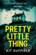 Kniha: Pretty Little Thing (Kit Duffield). Thomas & Mercer, 2024