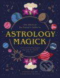 Kniha: Astrology Magick (Lindsay Squire). , 2022