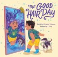 Kniha: The Good Hair Day (Christian Trimmer). Abrams Books for young Readers, 2023