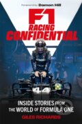 Kniha: F1 Racing Confidential (Giles Richards). Michael O'Mara Books Ltd, 2024