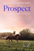 Kniha: Prospect (Natalie Keller Reinert). Flatiron Books, 2025