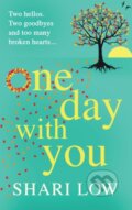 Kniha: One Day With You (Shari Low). Boldwood Books, 2023
