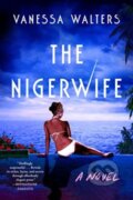 Kniha: Nigerwife (Vanessa Walters). Atria Books, 2023