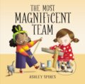 Kniha: The Most Magnificent Team (Ashley Spires). Kids Can, 2025