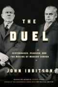 Kniha: The Duel (John Ibbitson). , 2023