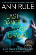 Kniha: Last Dance, Last Chance (Ann Rule). Gallery, 2023