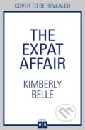 Kniha: The Expat Affair (Kimberly Belle). HQ, 2025