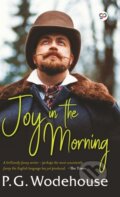 Kniha: Joy in the Morning (P.G. Wodehouse). , 2022
