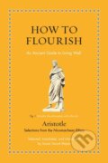 Kniha: How to Flourish (Aristotle). Princeton University Press, 2023