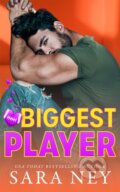 Kniha: Biggest Player (Sara Ney). , 2025