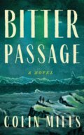 Kniha: Bitter Passage (Colin Mills). Lake Union Publishing, 2025
