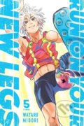 Kniha: Run on Your New Legs, Vol. 5 (Abigail Blackman, Wataru Midori a Caleb Cook). Yen Press, 2023