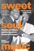 Kniha: Sweet Soul Music (Peter Guralnick). White Rabbit, 2024