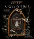 Kniha: Creepy Cross-Stitch (Lindsay Swearingen). , 2021