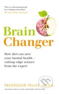 Kniha: Brain Changer (Professor Felice Jacka). Yellow Kite, 2021