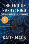 Kniha: End of Everything (Katie Mack). Scribner, 2021
