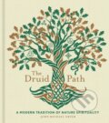 Kniha: The Druid Path (John Michael Greer). , 2022