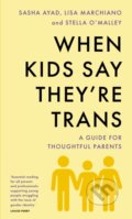 Kniha: When Kids Say They'Re TRANS, 2023