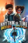 Kniha: The Rhythm of Time (Questlove a S. A. Cosby). , 2023