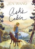 Kniha: Ash’s Cabin (Jen Wang). First Second, 2024
