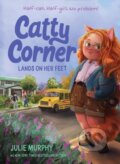 Kniha: Catty Corner Lands on Her Feet (Julie Murphy). , 2025