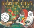 Kniha: Interrupting Chicken: Cookies for Breakfast (David Ezra Stein). Walker books, 2021