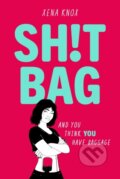 Kniha: SH!T BAG (Knox. Xena). Hodder Children's Books, 2023