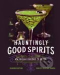 Kniha: Hauntingly Good Spirits (Christi Keating Sumich a Sharon Keating). Wellfleet, 2024