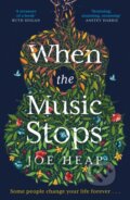 Kniha: When the Music Stops (Joe Heap). HarperCollins, 2021
