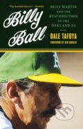 Kniha: Billy Ball (Dale Tafoya). Lyons Press, 2023