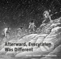 Kniha: Afterward, Everything was Different (Jairo Buitrago). , 2023