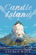 Kniha: Candle Island (Lauren Wolk). , 2025