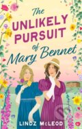 Kniha: The Unlikely Pursuit of Mary Bennet (Lindz Mcleod). Atom, 2025