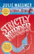 Kniha: Strictly Murder (Julie Wassmer). Constable, 2021