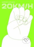 Kniha: 20 km/h (Woshibai). Drawn and Quarterly, 2023