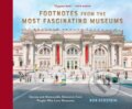 Kniha: Footnotes from the Most Fascinating Museums (Eckstein Bob). Chronicle Books, 2025