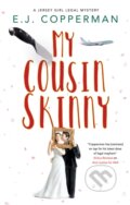 Kniha: My Cousin Skinny (E.J. Copperman). Severn House, 2024