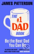 Kniha: The #1 Dad Book (Patterson James). Century, 2025