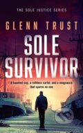 Kniha: Sole Survivor (Glenn Trust). , 2025