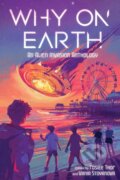 Kniha: Why on Earth (Rosiee Thor a Vania Stoyanova). , 2025
