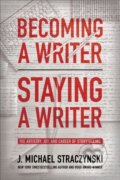 Kniha: Becoming a Writer, Staying a Writer (J. Michael Straczynski). BenBella Books, 2021