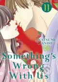 Kniha: Something's Wrong With Us 11 (Natsumi Ando). Kodansha Comics, 2022