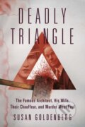 Kniha: Deadly Triangle (Susan Goldenberg). , 2022