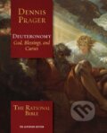 Kniha: The Rational Bible: Deuteronomy (Dennis Prager). , 2022