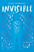 Kniha: Invisible / Invisible (Eloy Moreno). Nube de Tinta, 2023