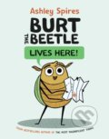 Kniha: Burt the Beetle Lives Here! (Ashley Spires). Kids Can, 2023