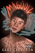 Kniha: Magodiz (Gabe Calderon). Arsenal Pulp Press, 2023